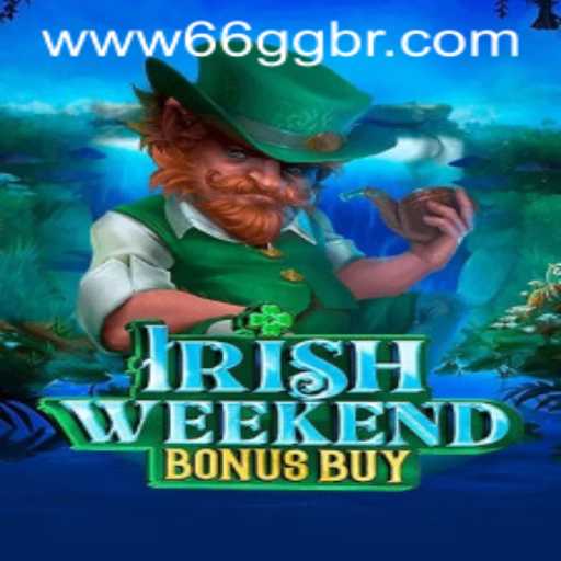 Discover the Exciting World of IrishWeekendBonusBuy with 66GG